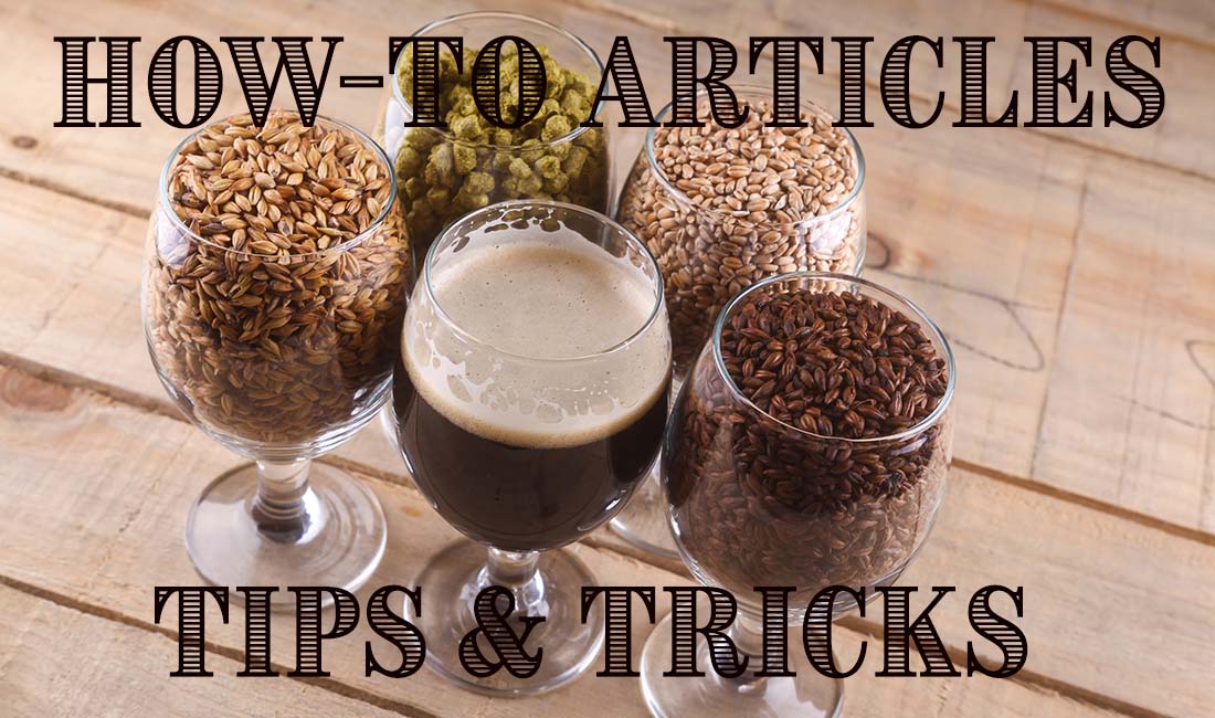 How To Brew Articles Tips Tricks Beer Instructions