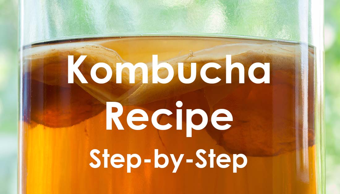 How To Make Kombucha Recipe