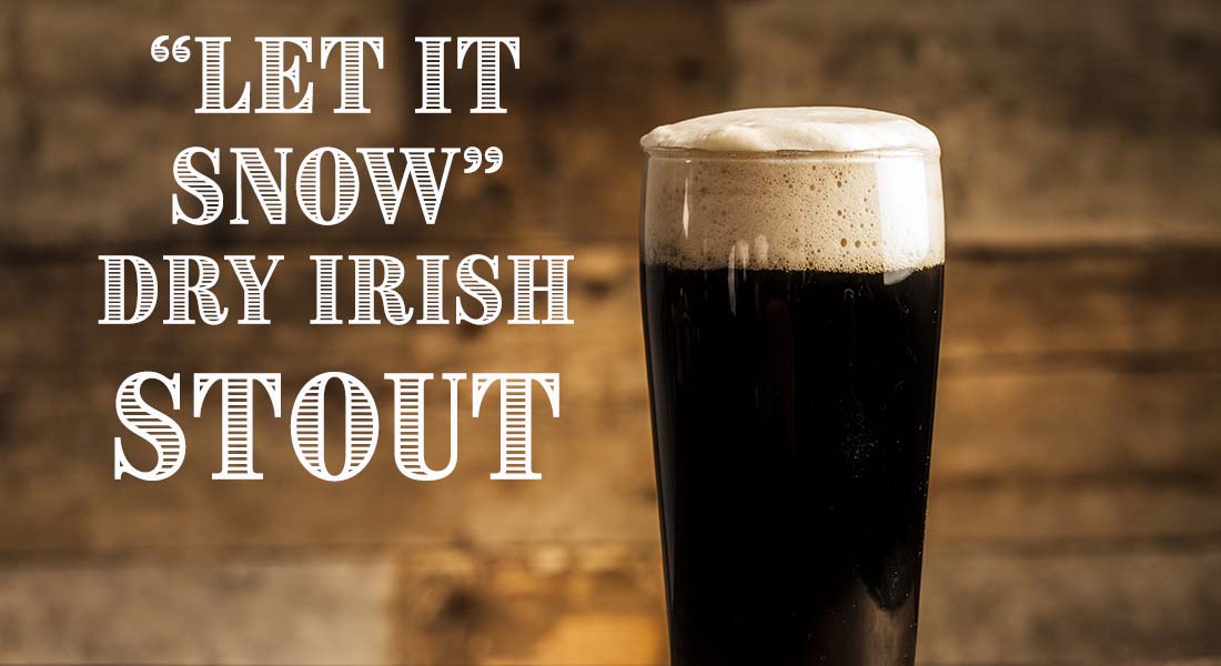 Let It Snow Dry Irish Stout Recipe