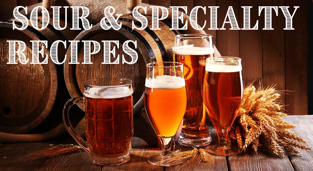 Sour and Specialty Beer Recipes