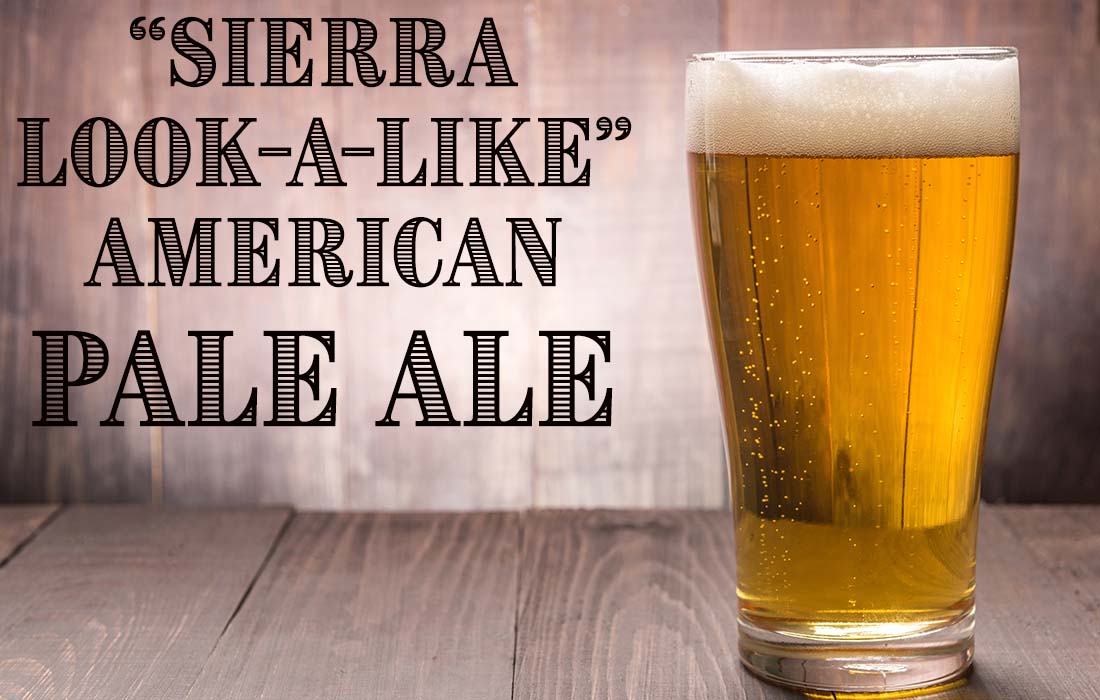 Sierra Look-A-Like American Pale Ale Recipe