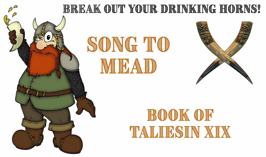 Song To Mead - Book of Taliesin XIX