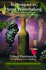 Techniques in Home Winemaking - Daniel Pambianchi