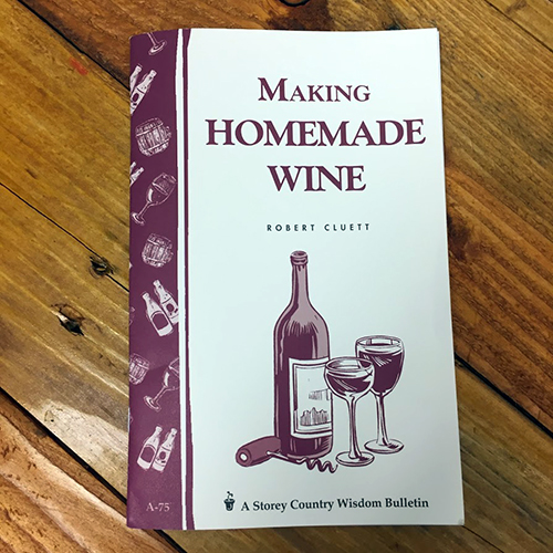CLOSEOUT - Making Homemade Wine